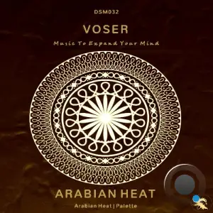 Voser - Arabian Heat (2025)