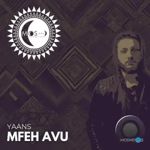 Yaans - Mfeh Avu (2025)