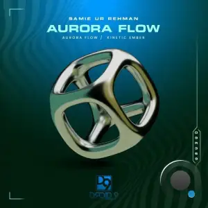 Samie Ur Rehman - Aurora Flow (2025)