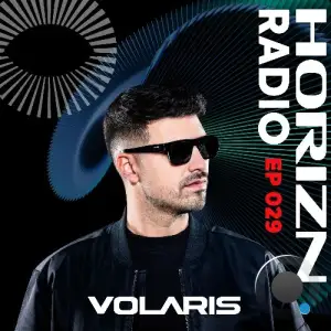 Volaris - Horizn Radio 029 (2025-07-01)