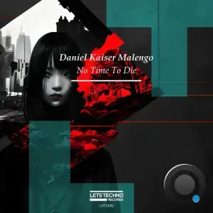 Daniel Kaiser Malengo - No Time To Die (2025)