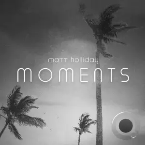 Matt Holliday - Moments 060 (2025-07-02)