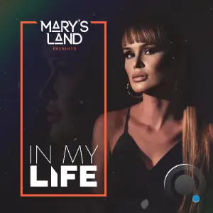 Mary's Land - In My Life 018 (2025-07-02)