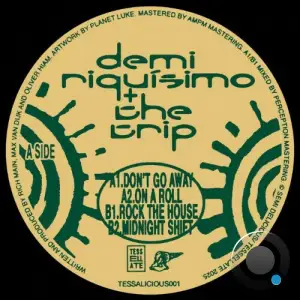 Demi Riquisimo/The Trip - Don't Go Away (2025)