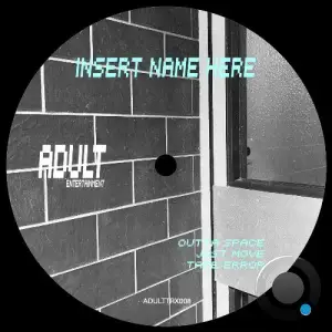 Insert Name Here - Outta Space (2025)