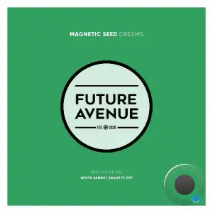 Magnetic Seed - Dreams (2025)