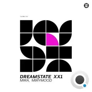 Mira (MA), Mirymood - DreamState XX1 (2025)