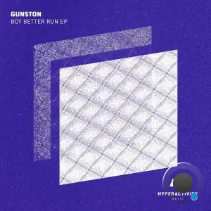 Gunston - Boy Better Run (2025)