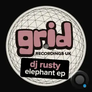 DJ Rusty - Elephant (2025)