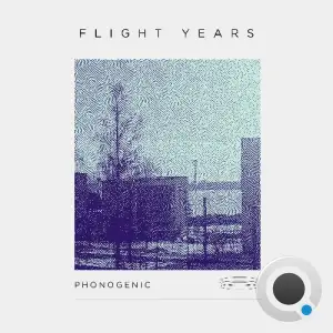 Phonogenic - Flight Years (2025)