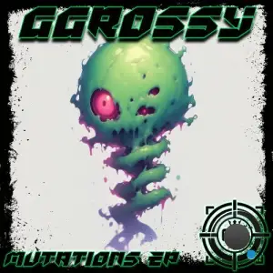 GGrossy - Mutations (2025)