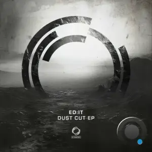 Ed:it - Dust Cut (2025)