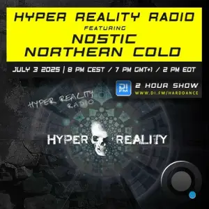 Nostic - Hyper Reality Radio Episode 243 (2025-07-03)