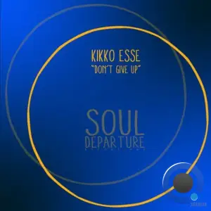 Kikko Esse - Dont Give Up (2025)