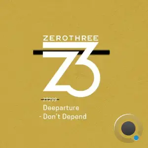 Deeparture - Don't Depend (2025)