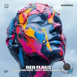 Natasha Wax, Sony Vibe, Gannibal - Red Flags (2025)