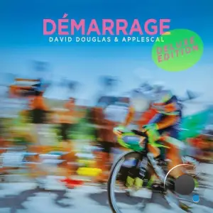 David Douglas & Applescal - Démarrage (Deluxe Edition) (2025)