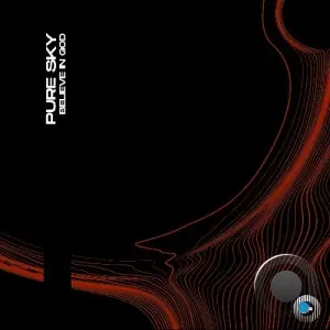 Pure Sky - Believe In God (2025)