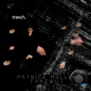 Patrick Müller - Tanzwut (2025)