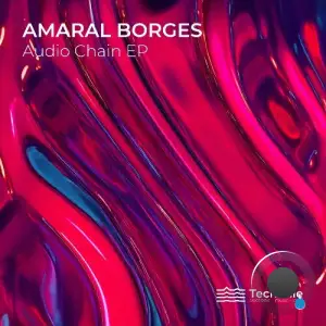 Amaral Borges - Audio Chain (2025)