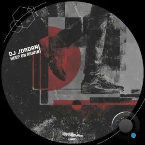 DJ Jordan - Keep on Movin (2025)