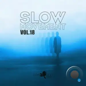 Slow Movement, Vol. 18 (2025)