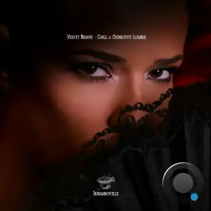 Velvet Nights – Chill & Seductive Lounge (2025)