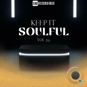 Keep It Soulful, Vol. 29 (2025)