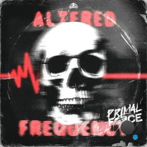 Primal Force - ALTERED FREQUENCY (2025)