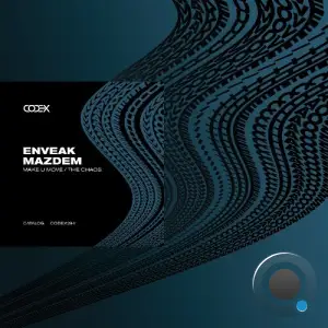 Mazdem, Enveak - Make U Move / The Chaos (2025)