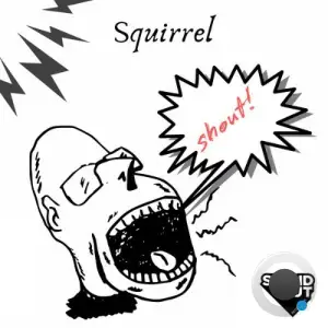 Squirell - Shout (2025)
