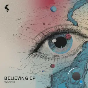 CultureKind - Believing (2025)