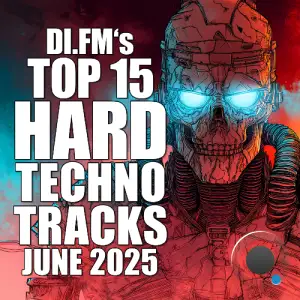 Johan N. Lecander - Di.Fm's Top 15 Hard Techno Tracks June 2025 (2025-07-04)