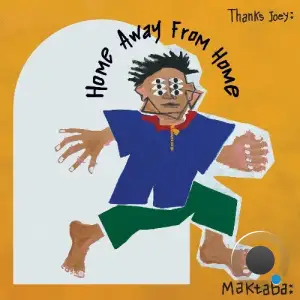 MAKTABA : Home Away From Home (2025)