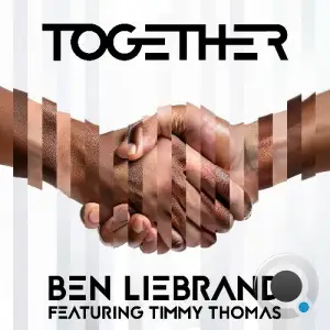 Ben Liebrand ft Timmy Thomas - Together (2025)