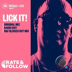 Rate & Follow - Lick It! (2025)