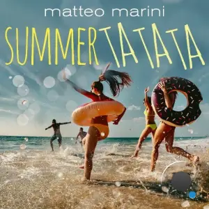 Matteo Marini - Summer Ta Ta Ta (2025)
