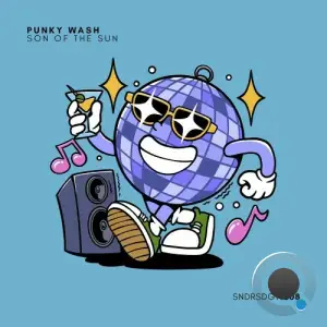 Punky Wash - Son Of The Sun (2025)