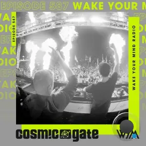 Cosmic Gate - Wake Your Mind Episode 587 (2025-07-04)