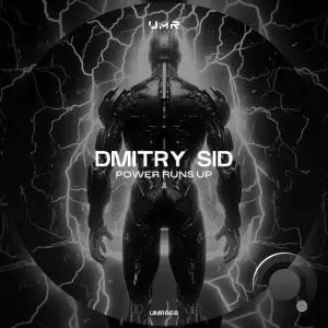 DMITRY SID - Power Runs Up (2025)