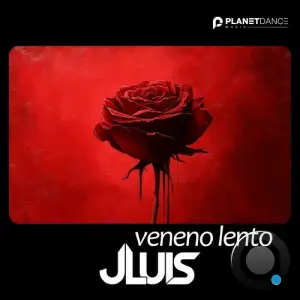 JLUIS - Veneno Lento (2025)