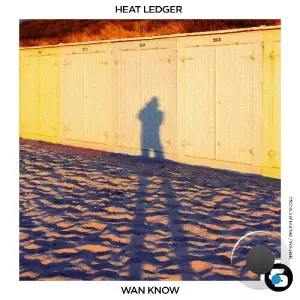 Heat Ledger - Wan Know (2025)