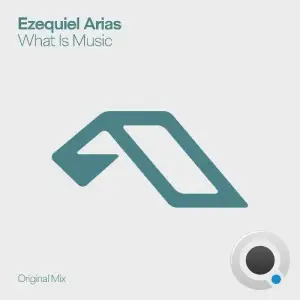 Ezequiel Arias - What Is Music (2025)