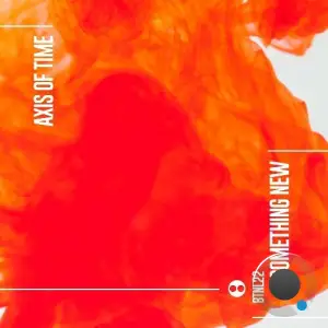 Axis Of Time - Something New (2025)