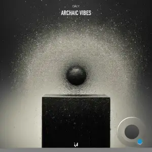 Daly - Archaic Vibes (2025)