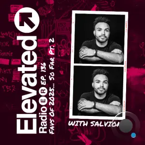 Salvione - Elevated Radio 136 (2025-07-05)