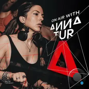 Anna Tur - On Air 255 (2025-07-05)