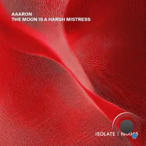 Aaaron - The Moon Is A Harsh Mistress (2025)