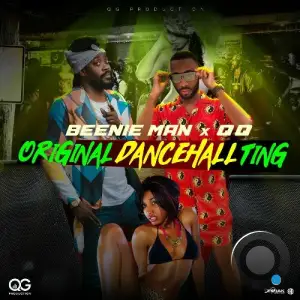 Beenie Man & QQ - Original Dancehall Ting (2025)
