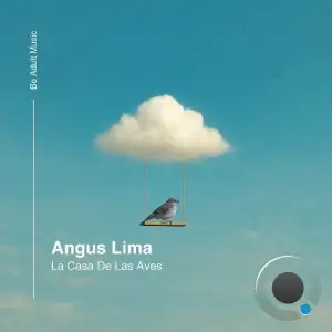 Angus Lima - La Casa De Las Aves (2025)